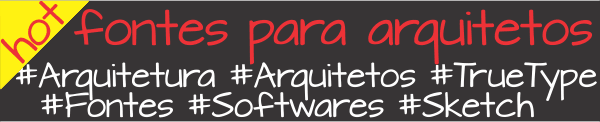 fontes para arquitetura - truetype para arquitetura