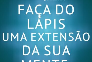 Faca do Lapis uma extensao da sua mente 370x250 1