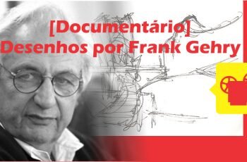 Frank Gehry Documentário