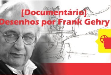 Frank Gehry Documentário