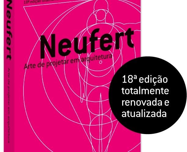 Neufert, Arte de projetar em arquitetura 18ª edição 30 Neufert - A arte de Projetar em Arquitetura em sua 18ª edição