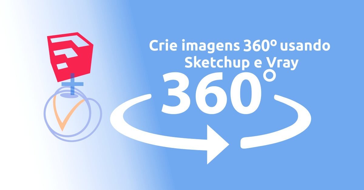 Como fazer uma maquete 360° com Sketchup + Vray para o Facebook 25 crie imagens 360 freshblue